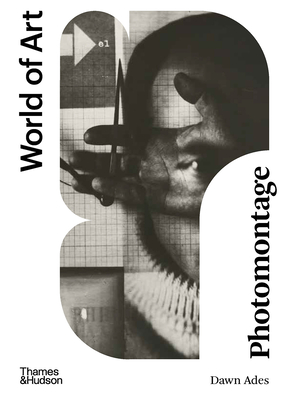 Photomontage (World of Art) By Dawn Ades Cover Image