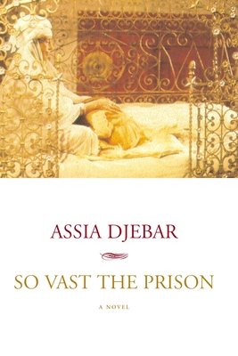 So Vast the Prison: A Novel Cover Image