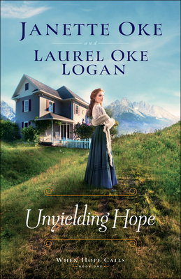 Unyielding Hope (When Hope Calls #1)