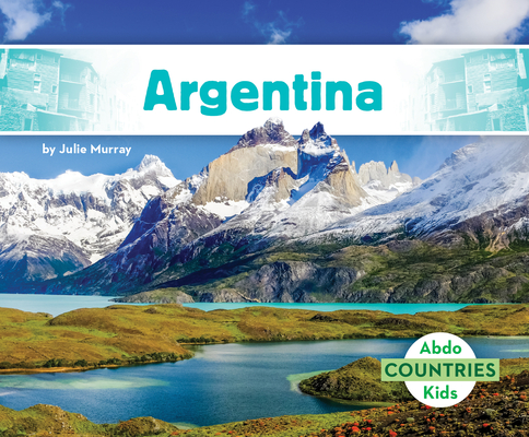 Argentina (Countries) By Julie Murray Cover Image