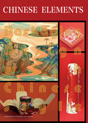 Packaging Design with Chinese Style: Chinese Elements Cover Image