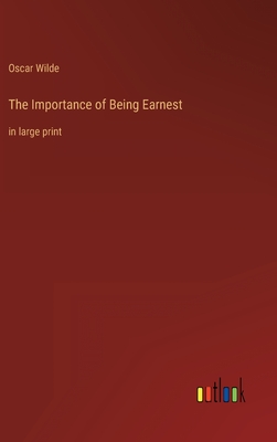 The Importance of Being Earnest