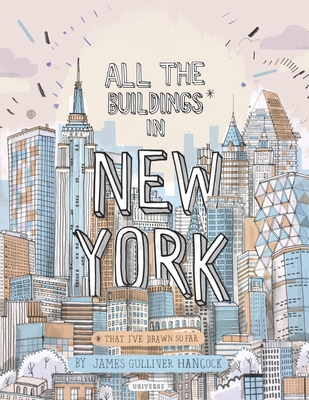 All the Buildings in New York: That I've Drawn So Far Cover Image