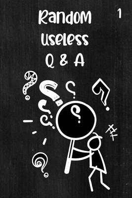 Random Useless Q & A: Random Funny Questions with Answers, Great Gag Gift  for Teens, Graduates & Other Bored Adults (Paperback) | Hooked