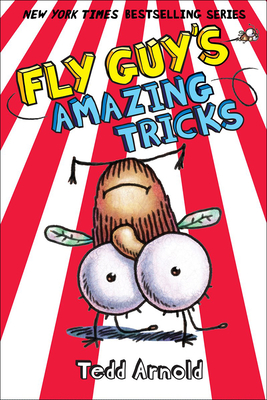 Fly Guy's Amazing Tricks By Tedd Arnold Cover Image