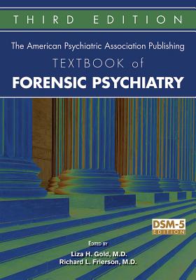 The American Psychiatric Association Publishing Textbook of Forensic Psychiatry Cover Image