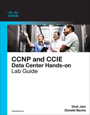 CCIE Data Center Infrastructure Foundation (Certification/Training) Cover Image