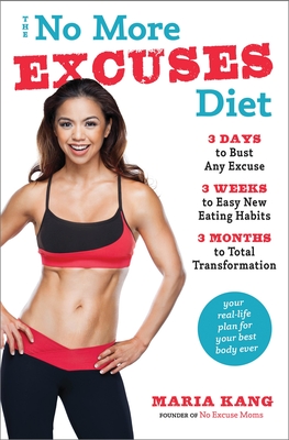 Cover for The No More Excuses Diet