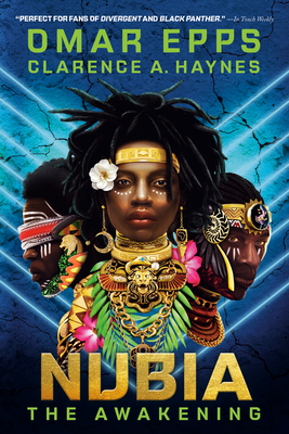 Nubia: The Awakening By Omar Epps, Clarence A. Haynes Cover Image