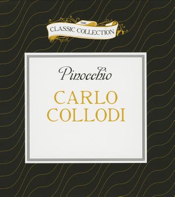 Pinocchio (Classic Collection (Brilliance Audio))