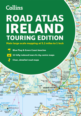 Road Atlas Ireland: Touring edition A4 Paperback (Collins Road Atlas) Cover Image