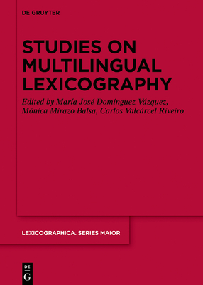 Studies on Multilingual Lexicography (Lexicographica. Series Maior #157) Cover Image