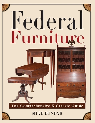 Federal Furniture By Mike Dunbar Cover Image