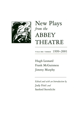 New Plays from the Abbey Theatre: Volume Three, 1999-2001 (Irish Studies) Cover Image