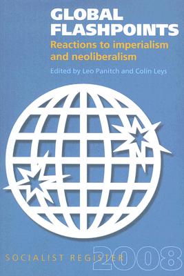 Global Flashpoints: Reactions to Imperialism and Neoliberalism Cover Image