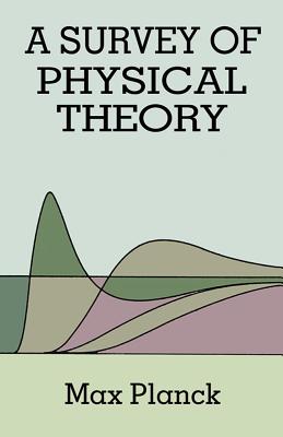 Survey of Physical Theory (Dover Books on Physics) Cover Image