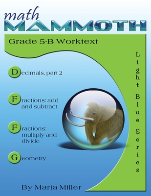 Math Mammoth Grade 5-B Worktext By Maria Miller Cover Image