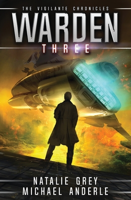 Warden (The Vigilante Chronicles #3)