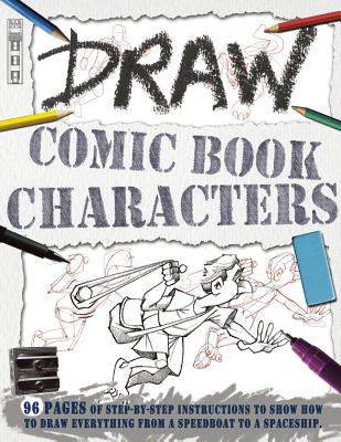 Draw Comic Book Characters (Book House Draw)