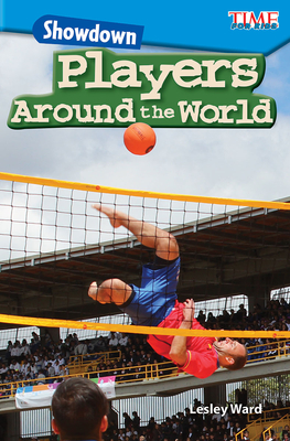 Showdown: Players Around the World (TIME FOR KIDS®: Informational Text) Cover Image