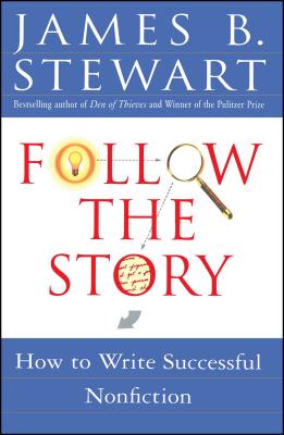 Follow the Story: How to Write Successful Nonfiction Cover Image