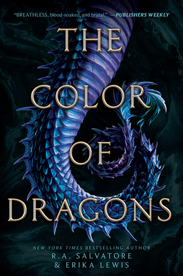 The Color of Dragons By R. A. Salvatore, Erika Lewis Cover Image