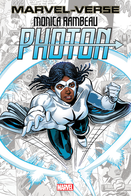 MARVEL-VERSE: MONICA RAMBEAU - PHOTON Cover Image