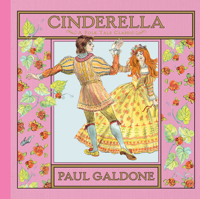 Cinderella (Folk Tale Classics) By Paul Galdone, Paul Galdone (Illustrator) Cover Image