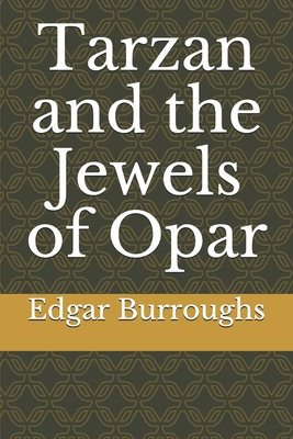 Tarzan and the Jewels of Opar