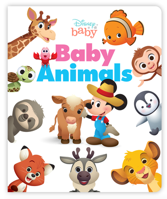 Disney Baby Baby Animals By Disney Books, Disney Storybook Art Team (Illustrator) Cover Image