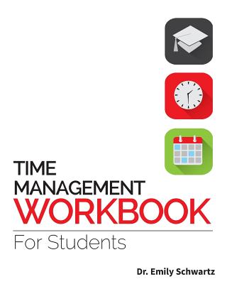 Time Management Workbook for Students Cover Image