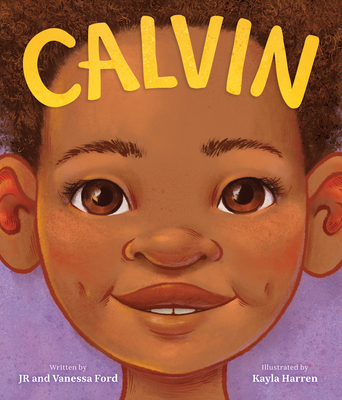 Calvin By JR Ford, Vanessa Ford, Kayla Harren (Illustrator) Cover Image