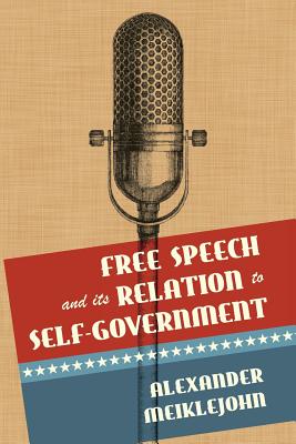 Free Speech and Its Relation to Self-Government Cover Image