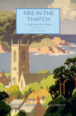 Fire in the Thatch: A Devon Mystery (British Library Crime Classics) cover