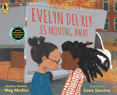 Evelyn Del Rey Is Moving Away By Meg Medina, Sonia Sánchez (Illustrator) Cover Image