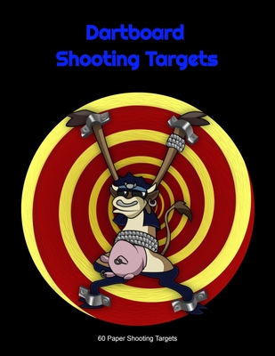 Dartboard Shooting Targets: 60 Standard dartboard Paper shooting target score sheet counts Cover Image