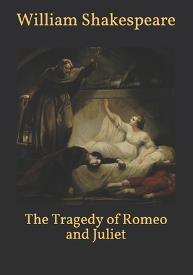 The Tragedy of Romeo and Juliet Cover Image