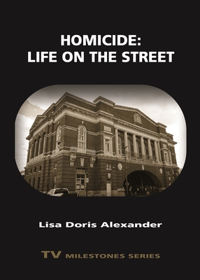Homicide: Life on the Street: Life on the Street (TV Milestones) Cover Image