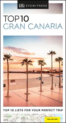 DK Eyewitness Top 10 Gran Canaria (Pocket Travel Guide)