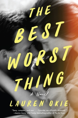 The Best Worst Thing: A Novel