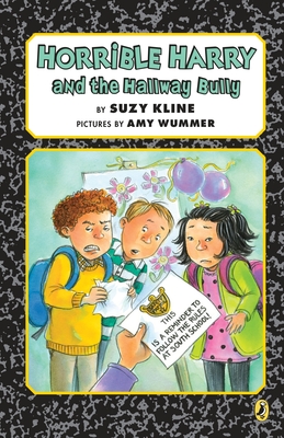 Horrible Harry and the Hallway Bully By Suzy Kline, Amy Wummer (Illustrator) Cover Image