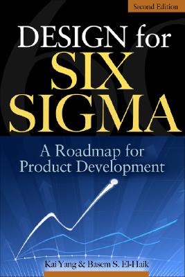 Design for Six Sigma: A Roadmap for Product Development Cover Image