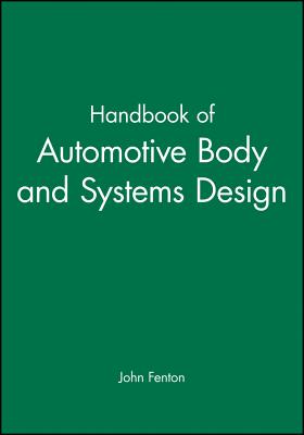 Handbook of Automotive Body and Systems Design Cover Image