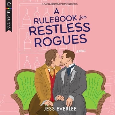 A Rulebook for Restless Rogues (Lucky Lovers of London #2)