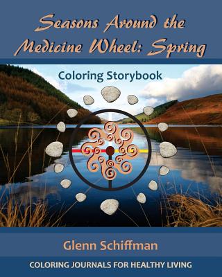 Seasons Around the Medicine Wheel: Spring Cover Image