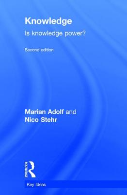 Knowledge: Is Knowledge Power? (Key Ideas)