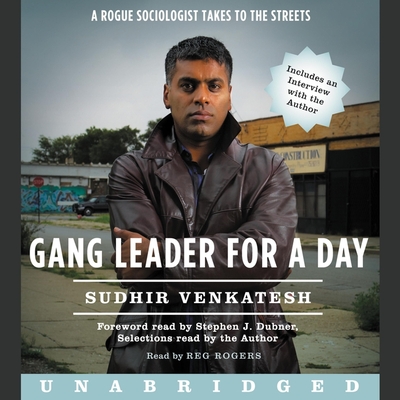Gang Leader for a Day: A Rogue Sociologist Takes to the Streets Cover Image