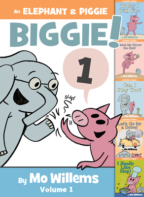 Cover for An Elephant & Piggie Biggie! (An Elephant and Piggie Book)