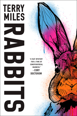 Rabbits: A Novel By Terry Miles Cover Image