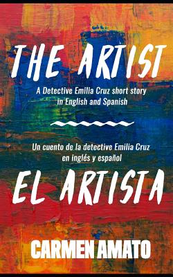 Cover for The Artist/El Artista: A detective story in Spanish and English for language learning